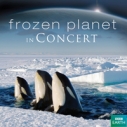 BBC Frozen Planet in Concert Hollywood Bowl Earth